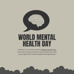 World Mental Health Day: Prioritizing Mental Well-Being