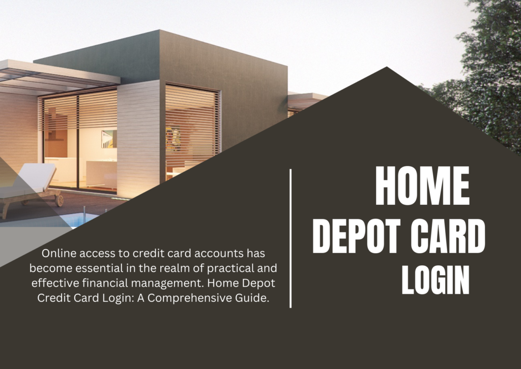  Home Depot Credit Card Login: A Comprehensive Guide