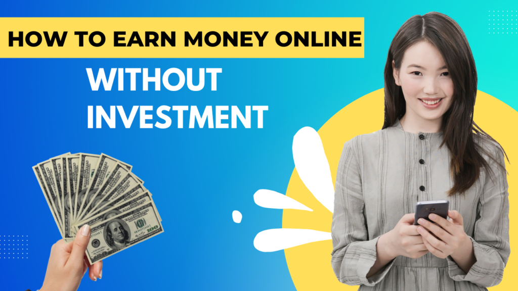 How to earn Money Online in Pakistan Without investment