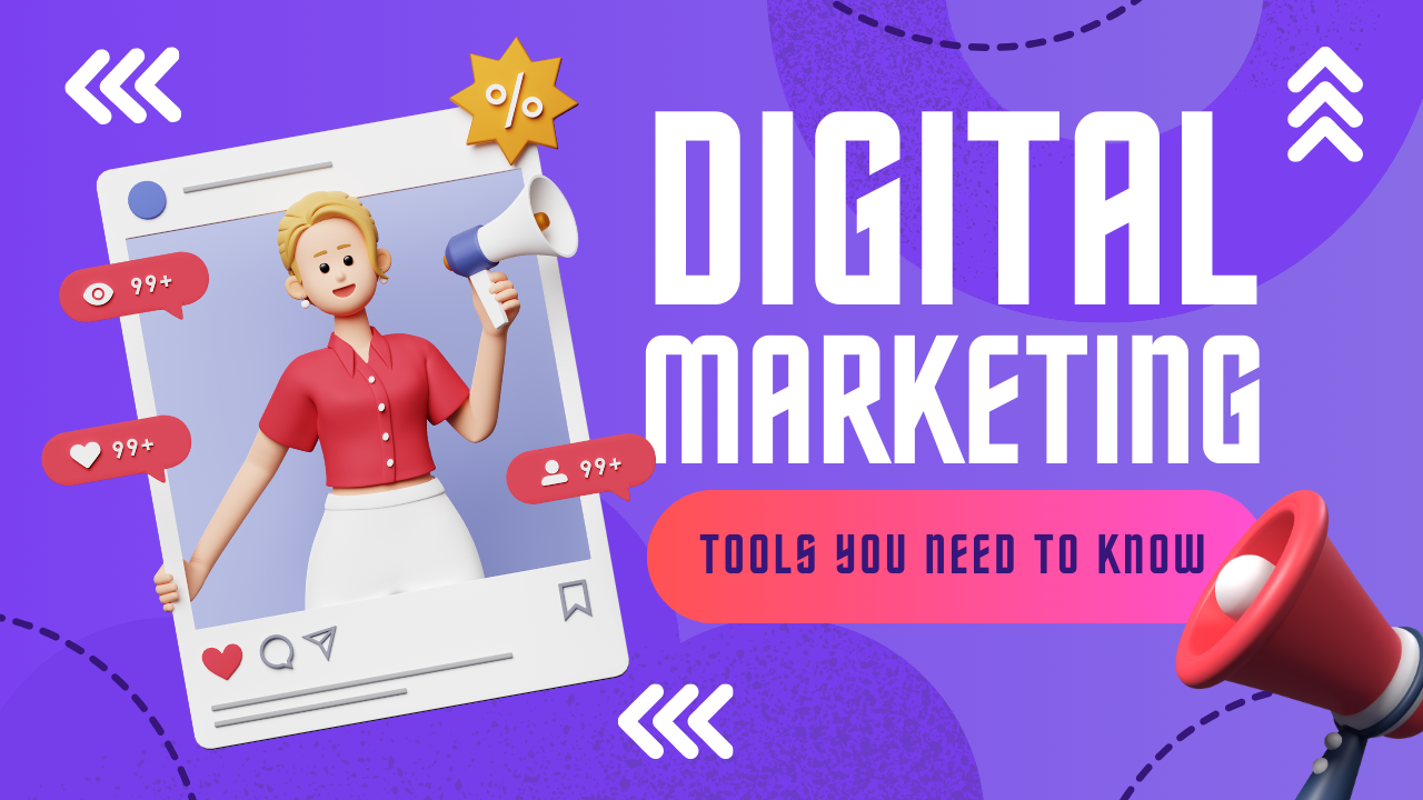 Top 10 Digital Marketing Tools Must need to Know