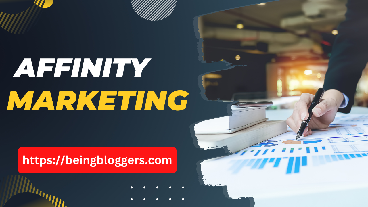 Affinity Marketing: Types and Benefits