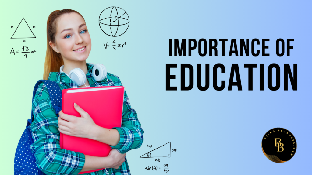 The Importance Of Education:Complete Guide